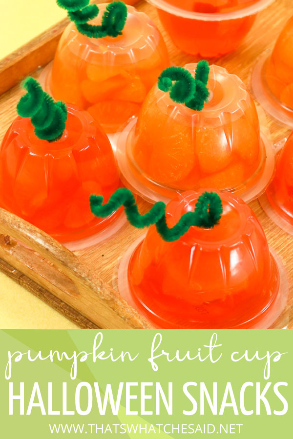 Orange Fruit Cups turned into Pumpkins for fall snack