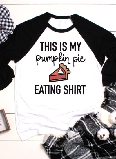 Raglan T with "This is My Pumpkin Pie Eating Shirt" design