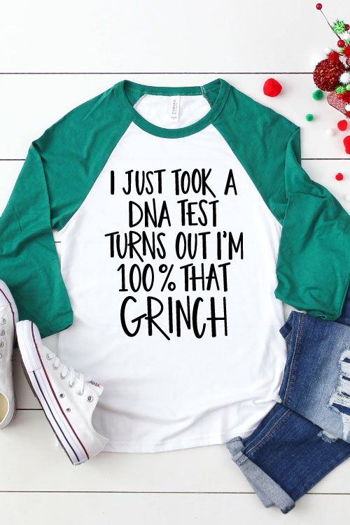 Green & White Raglan with Grinch Saying in Iron-on