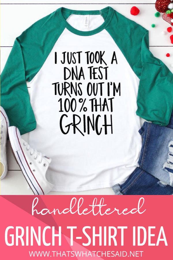 Green & White Raglan with Grinch Saying in Iron-on