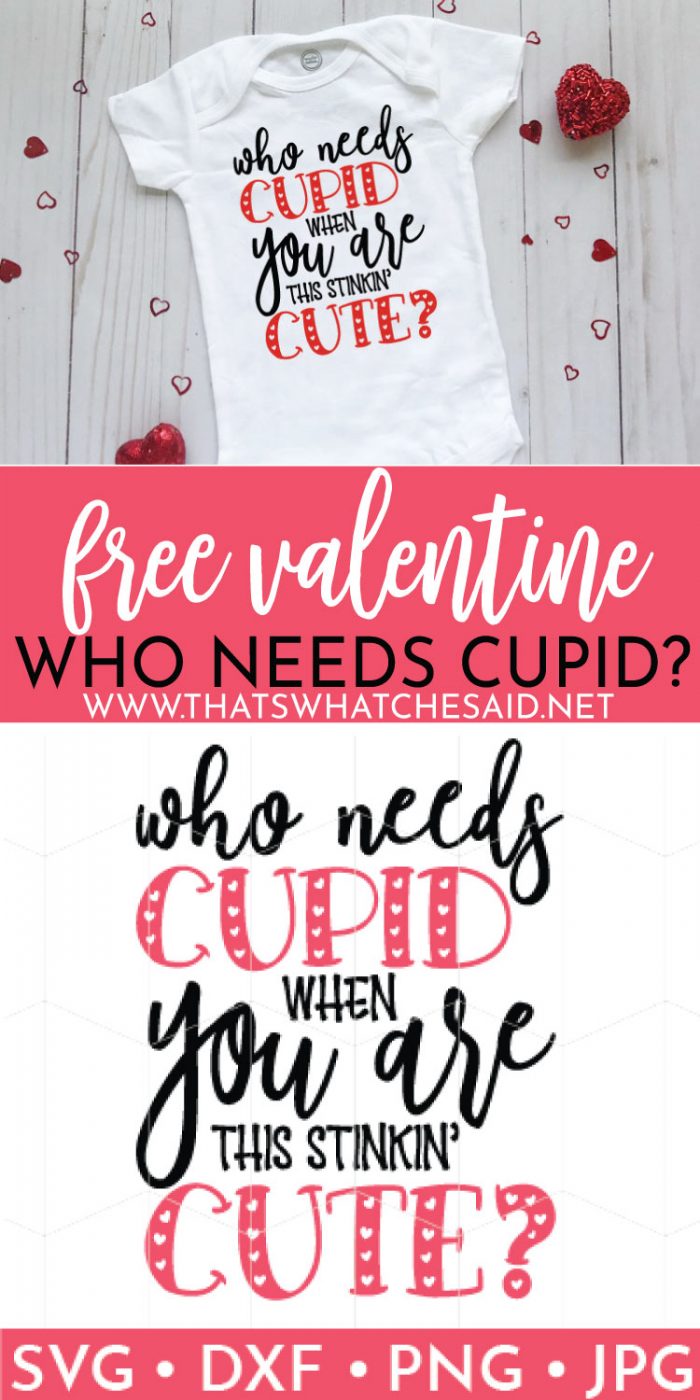 Who needs Cupid Valentine's Day baby onesie Pin