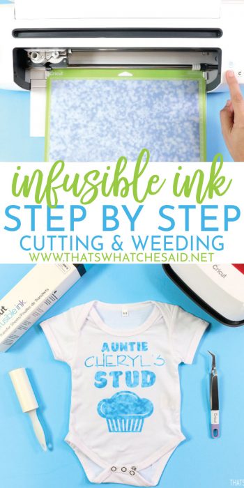 Step by Step instructions on cutting and weeding Cricut Infusible Ink Transfer Sheets - Pinterest Image