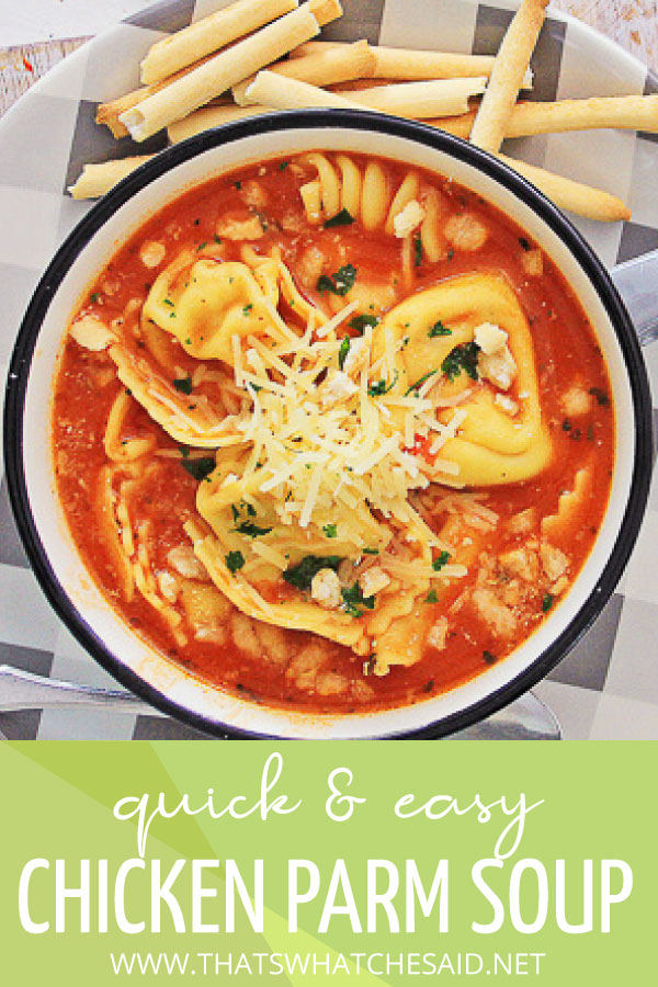 Chicken Parmesan Soup - Instant Pot – That's What {Che} Said...