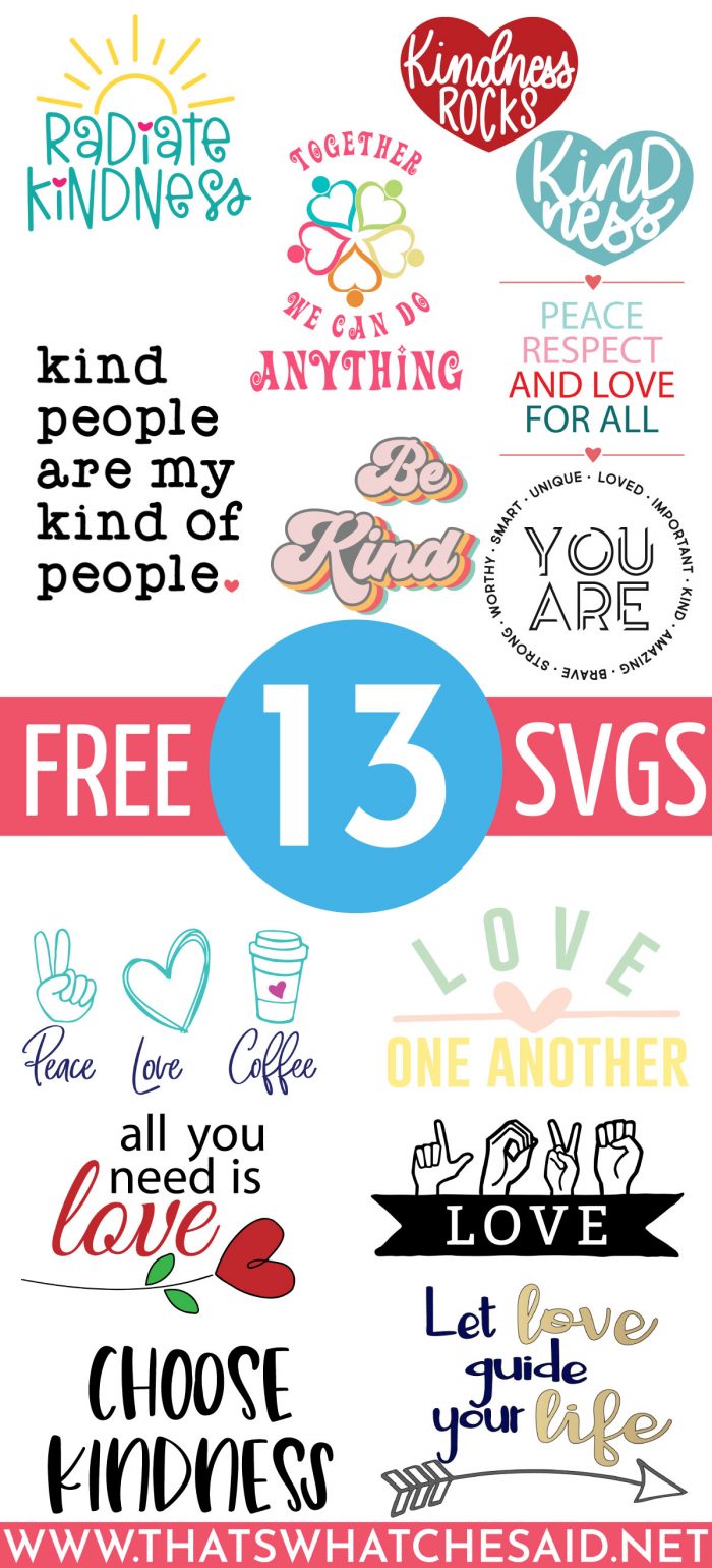 Download Free Spread Love SVG Files - That's What {Che} Said...