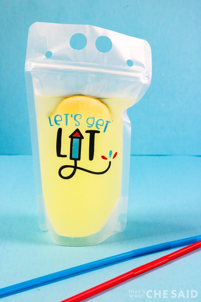 Reusable Drink Pouch filled with Margarita and "Let's Get Lit" design in adhesive vinyl.