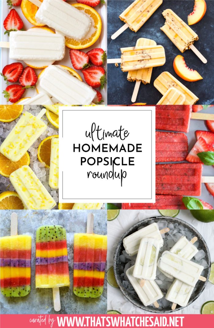 Vertical collage of 6 homemade popsicle recipes that are included in this roundup post. 