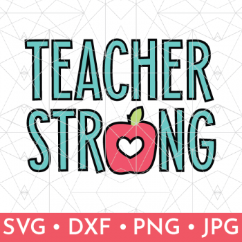 Teacher Strong SVG File Shop Image