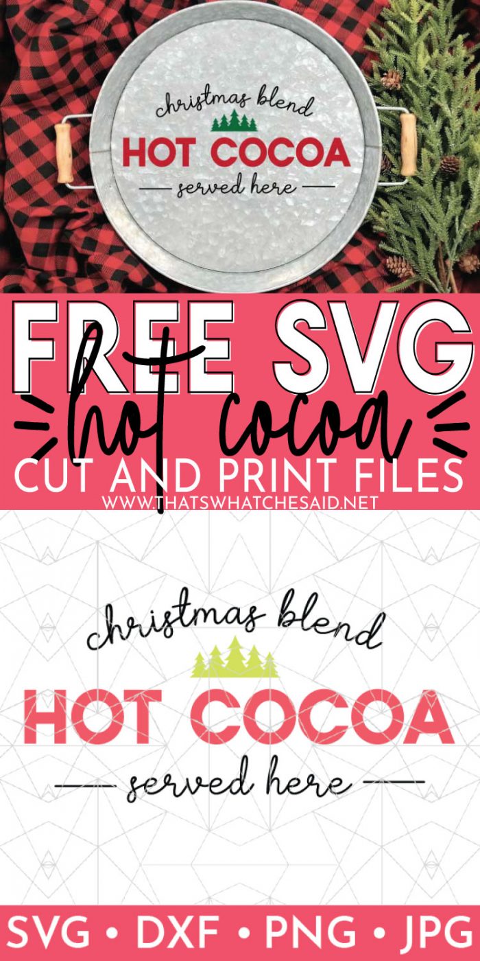 Pin image of hot cocoa serving tray on top and hot cocoa svg on the bottom