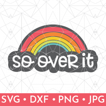 Vector Depiction of So Over It Rainbow SVG