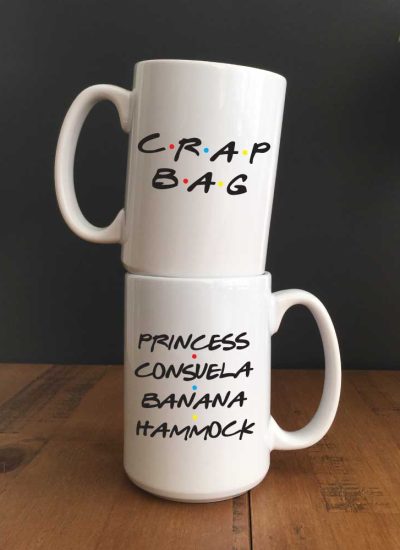 2 mugs stacked with Friends Quotes