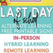 Long Pin Image with visual of Last Day of School SIgns and listed alternative learning styles included.