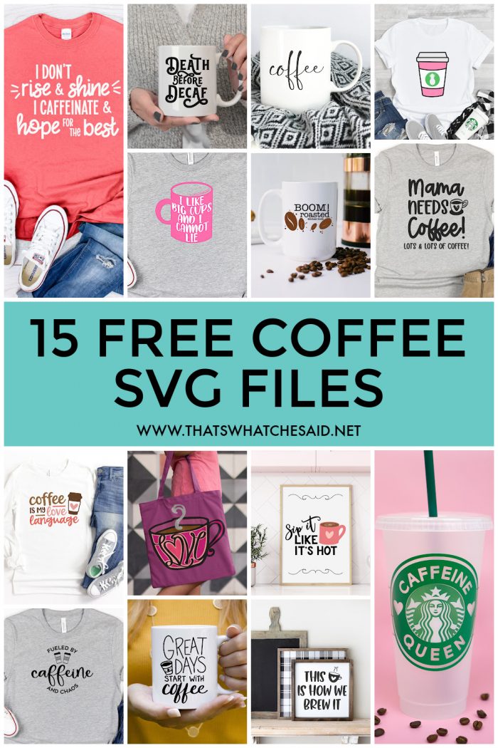 Collage of 14 Free Coffee Themed SVG files to use with Cricut or Silhouette machines. 