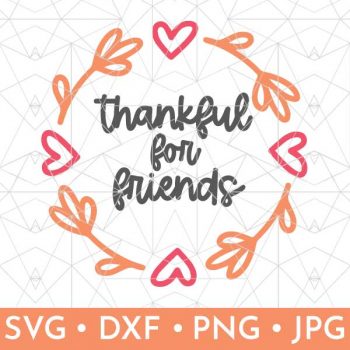 Vector depiction of Thankful for friends svg design