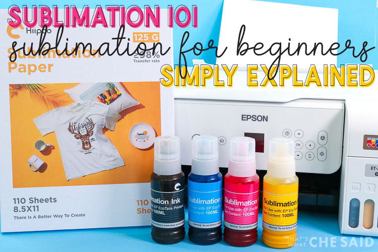 Sublimation Supplies for Beginners: Must Have Supplies to Get Started