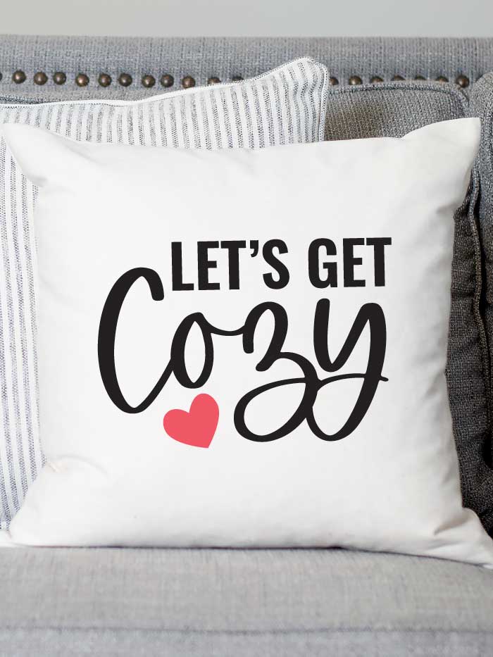 Let's Get Cozy Pillow