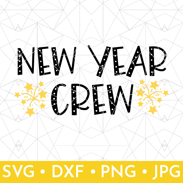 Shop listing for New Year Crew SVG