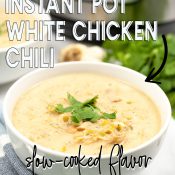 Pinterest Pin - Instant Pot White Chicken Chili Recipe