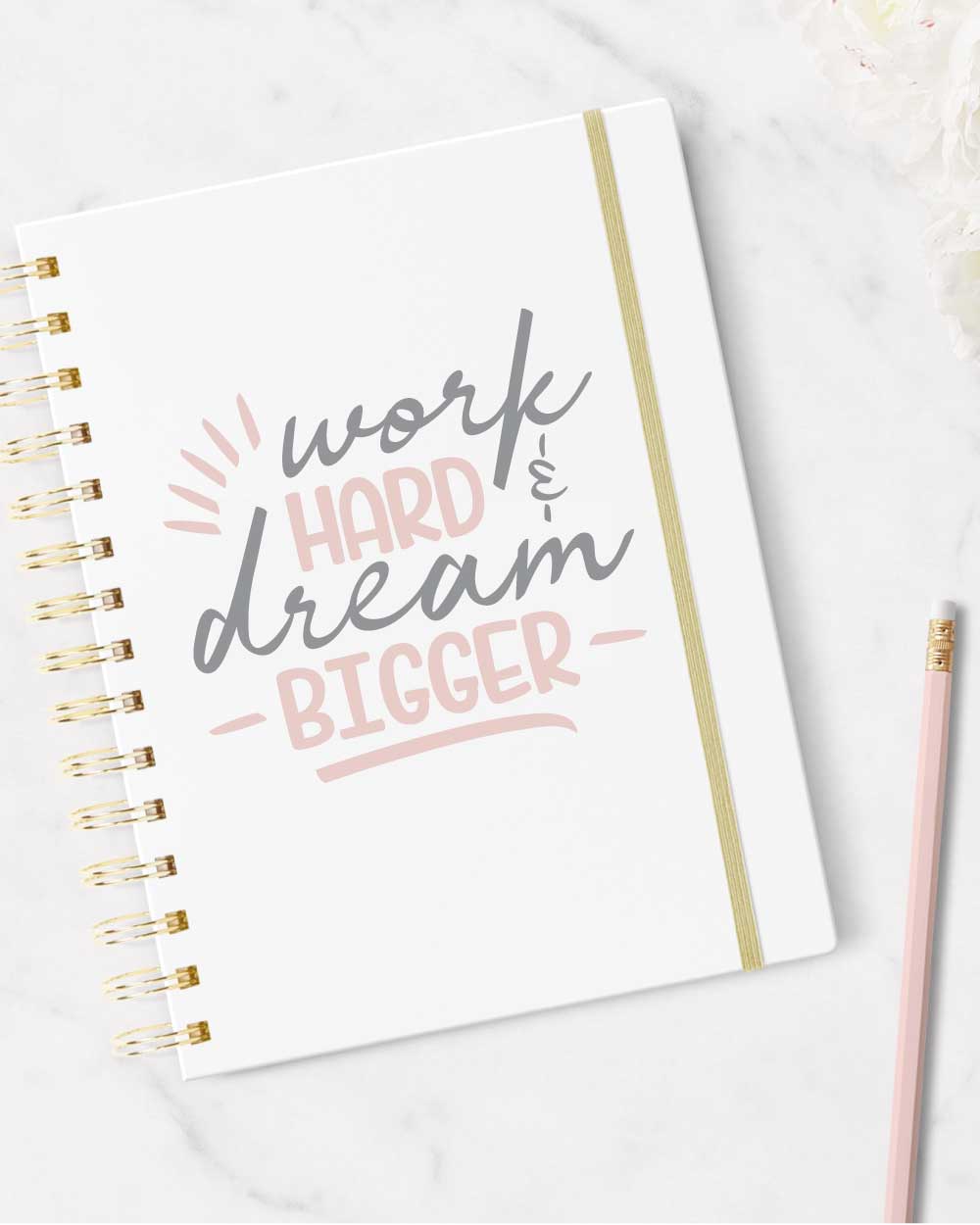 White Journal with Motivational Quote SVG applied in vinyl - Work Hard Dream Bigger