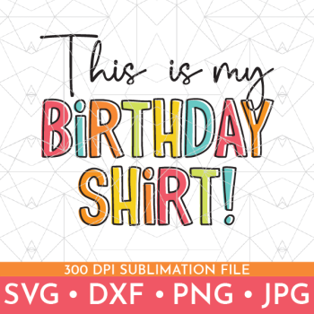 Vector Depiction of Shop Listing for Birthday Shirt SVG
