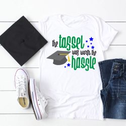 White Shirt, Graduation Cap with "The Tassel was worth the hassle" svg in green and blue