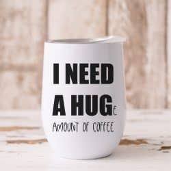i need a huge amount of coffee svg tumbler
