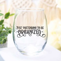 Just pretending to be organized wine glass