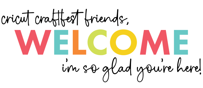 Welcome Cricut Craftfest friends logo