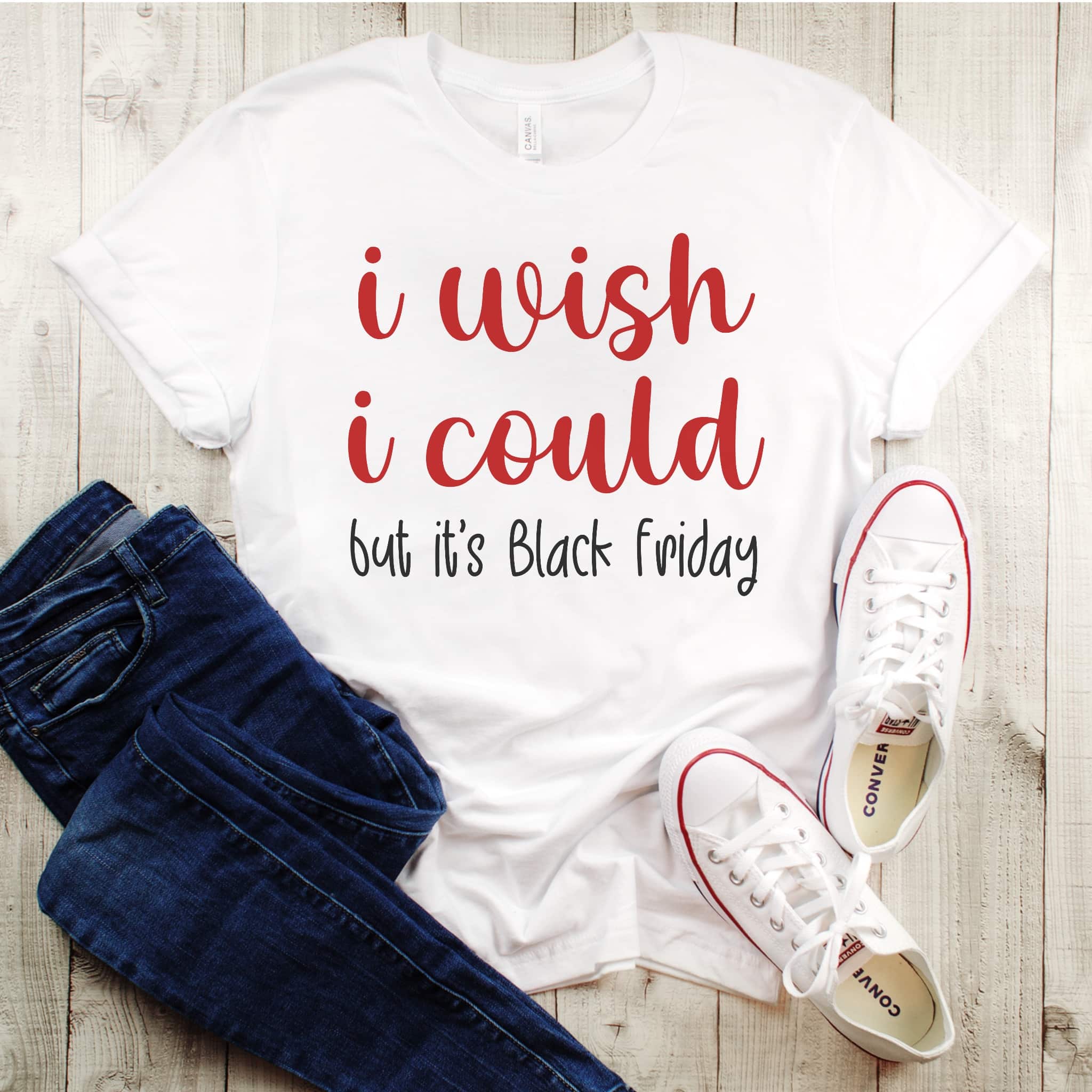 I Wish I could but black Friday SVG