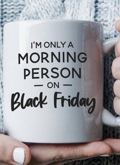 Mug with "Only a Morning Person on Black Friday" in black writing