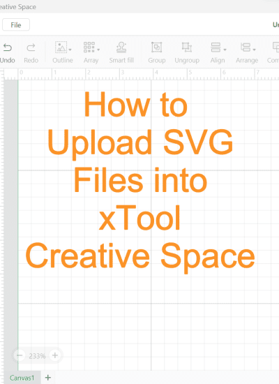 How to Upload SVG Files into xTool Creative Space on Creative Space Canvas