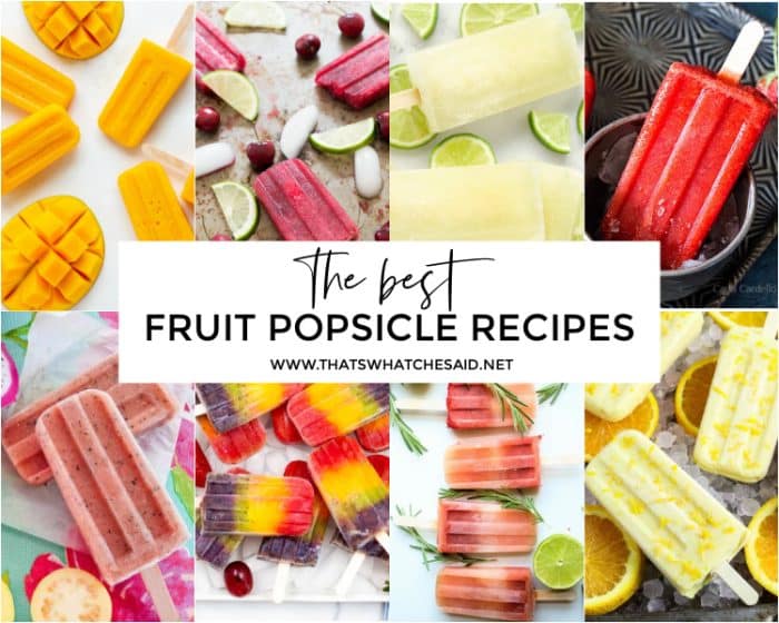 Horizontal collage of fruit popsicle recipes