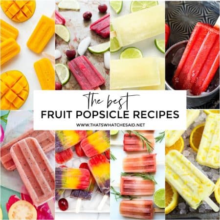 Square collage of the best fruit popsicle recipes
