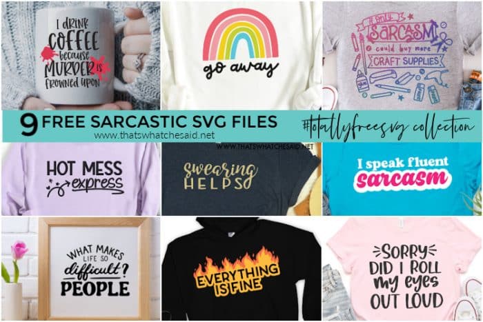 Horizontal collage of 9 Sarcastic Themed SVG Files for craft projects
