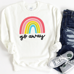 White Shirt with rainbow and words "go away"