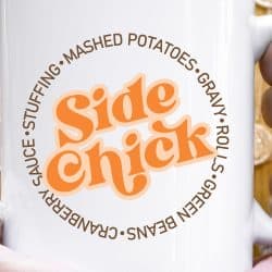 Woman holding White Coffee mug with Side Chick design on the mug Vertical orientation