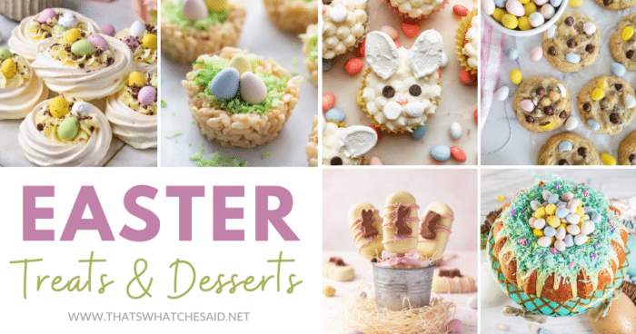 Horizontal collage of 35+ Easy Easter Treat Ideas