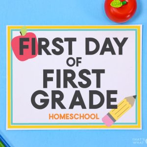 Homeschool - First Day of School Signs