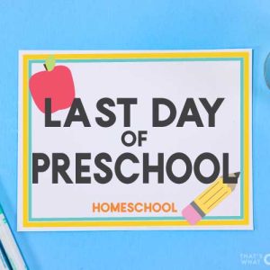 Last Day of School - Homeschool