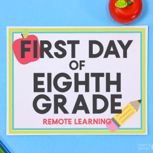 Remote Learning - First Day of School Signs